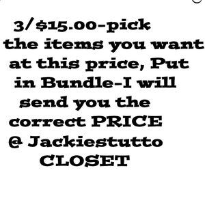 SALE-IN MY CLOSET- 3/$15.00-MARKED IN TITLE